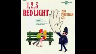 1910 Fruitgum Company  1 2 3 Red Light [upl. by Nanfa]