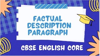 Factual Description  How to write a Factual Description of person place object event with format [upl. by Trisha]