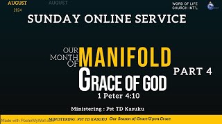 SUNDAY SERVICE  MANIFOLD GRACE OF GOD PART 4 [upl. by Oiramal]