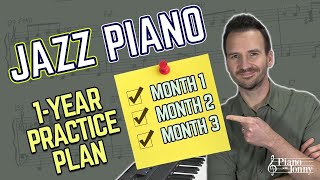 The Jazz Piano 1YEAR PRACTICE PLAN ✅ [upl. by Leimad49]