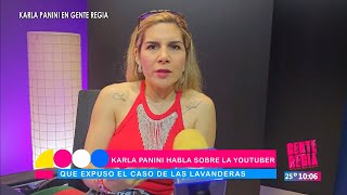 Karla Panini habla sobre la YouTuber que expuso el caso de Las Lavanderas  Gente Regia [upl. by Amethist912]