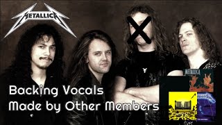 METALLICA Backing Vocals SUNG by Other Members [upl. by Sunev]