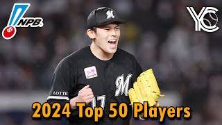 Top 50 NPB Players in 2024 [upl. by Yrrab]