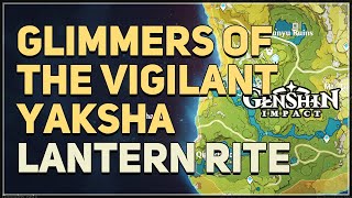 Glimmers of the Vigilant Yaksha Genshin Impact Lantern Rite Quest [upl. by Erastatus]