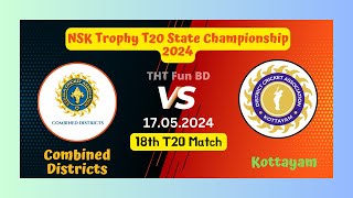 Combined Districts vs Kottayam  NSK Trophy T20 State Championship Live Score Stream amp Updates 2024 [upl. by Aanas]