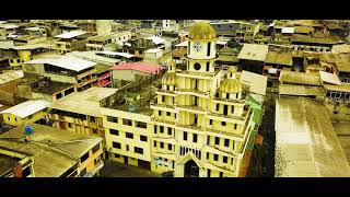 Iglesia Virgen de la Nube cuidad La Troncal1080p [upl. by Ayahs889]