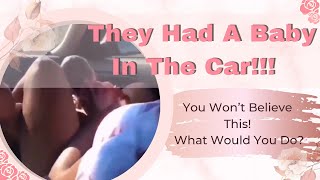 “We just had a babyin the car” Top 5 Crazy Car BirthsWhat If It Happened To You [upl. by Colly]