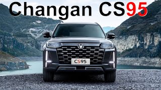 Changan CS95 2024 An SUV Packed with Advanced Technology and Elegance [upl. by Nemajneb574]