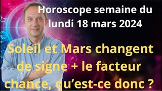 Astrologie horoscope semaine du lundi 18 mars 2024 [upl. by Ian408]