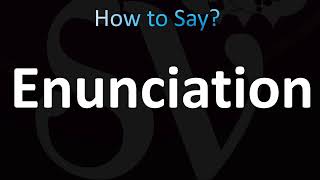 How to Pronounce Enunciation CORRECTLY [upl. by Ebeneser]