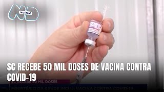 SC recebe 50 mil doses de nova vacina contra Covid19 mas vacinação contra dengue ainda está baixa [upl. by Ayahsal]