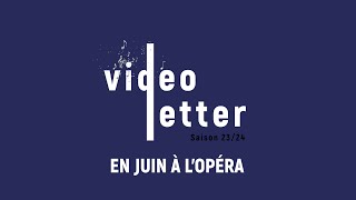 VIDEOLETTER Juin 2024 [upl. by Yerroc191]