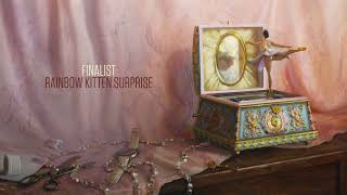 Rainbow Kitten Surprise  Finalist Official Audio [upl. by Binni1]