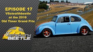 V8stealthbeetle Episode 17 Public debut at Old Timer Grand Prix 2018 [upl. by Hezekiah298]