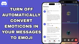 How To Turn Off Automatically Convert Emoticons In Your Messages To Emoji On Discord App [upl. by Acinelav]