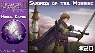 CK2 Game of Thrones  House Dayne  Swords of the Morning 20  Its Treason Then [upl. by Ahsemal]