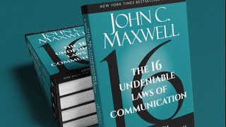 Book Review 16 Undeniable Laws of Communication by John C Maxwell [upl. by Nannie]