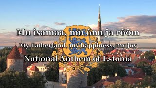 National Anthem Estonia  Mu isamaa mu õnn ja rõõm [upl. by Morley619]