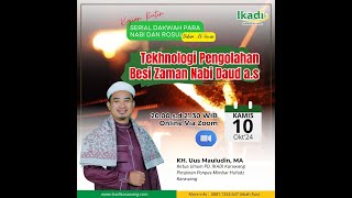 Teknologi Pengolahan Besi Zaman Nabi Daud as [upl. by Ahsieket441]