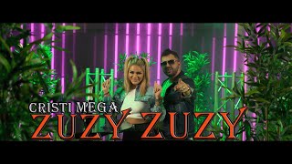 Cristi Mega ❌ Zuzy Zuzy Official Video [upl. by Niamreg31]