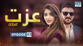 Izzat  Episode 3  Aplus Dramas  Sara Elahi Shamoon Abbasi Asad Malik  Pakistani Drama [upl. by Alue]