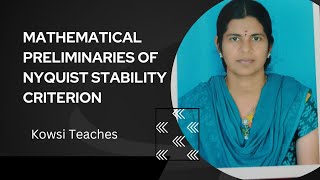 Mathematical Preliminaries for Nyquist Stability Criterion [upl. by Jankell138]