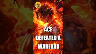 How Ace Defeated a Warlord in One Piece  AnimeMXH [upl. by Idisahc]