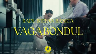 Radu Stefan Banica  Vagabondul  Official Video [upl. by Ely186]