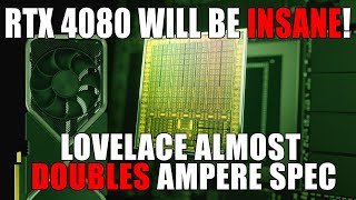 Nvidia RTX 40 Lovelace DESTROYS Ampere  Specs amp Analysis [upl. by Anu704]