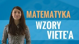 Matematyka  Wzory Vietea [upl. by Jacques]