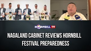 NAGALAND CABINET REVIEWS HORNBILL FESTIVAL PREPAREDNESS [upl. by Tawnya]