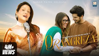 O Rangreza Official Music Video Sonu Kakkar Sanjeev C Paras Kalnawat Kanika Shharma Nannd Patel [upl. by Filberte]