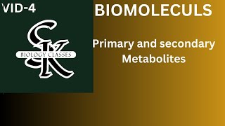 Biomolecules Part 4 Primary and secondary metabolites [upl. by Eileen626]