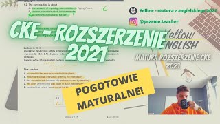 POGOTOWIE MATURALNE  Arkusz CKE 2021  ROZSZERZENIE [upl. by Maunsell]