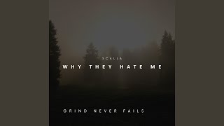 WHY THEY HATE ME [upl. by Aguayo]