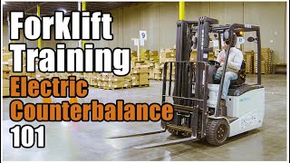 How to Operate a Forklift  Electric Counterbalance Training [upl. by Nibbor810]