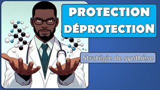 11 Protection et déprotection  stratégie de synthèse chimique Terminale spécialité Chimie [upl. by Werra]