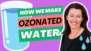 How We Make Ozonated Water [upl. by Tod]