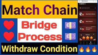 How to Bridge Matchain  MatchQuest Bridge Process  Matchain Withdraw Update  Bridge Update [upl. by Dekeles264]