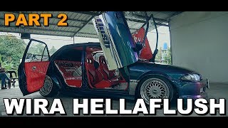 WIRA HELLAFLUSH  CUSTOM LUAR DALAM  PART 2 [upl. by Annirtak]