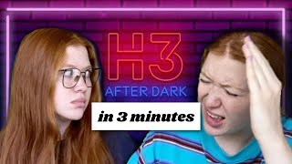 every H3 After Dark episode in 3 minutes [upl. by Stead166]