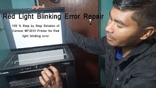 Canon MF3010 Printer Redlight Blinking Error Canon mf 3010 start light Blinking error 100 Solved [upl. by Meehan]