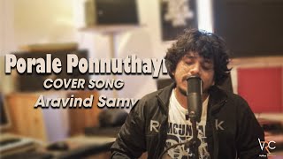 Porale Ponnuthayi  Karuthamma  Cover Version  Aravind Samy [upl. by Lyndsay243]