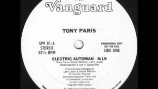 Tony Paris  Electric Automan [upl. by Stelle772]