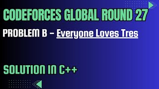 Codeforces Global Round 27 Problem B Everyone Loves Tres Full Solution In C [upl. by Elata404]