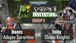 Doots Adepta Sororitas vs Telly Chaos Knights  T5S2 S8 Invitational  Group C  40k Batrep [upl. by Phyllys]