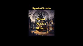 Audio Book Agatha Christies Dead Mans Mirror [upl. by Schinica921]