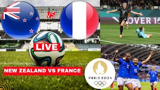 New Zealand vs France Women 12 Live Stream Olympics 2024 Football Match Score Highlights Direct [upl. by Dunning]