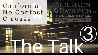 Course 5  Lesson 3 The Talk for California No Contest Clauses [upl. by Ressler]