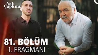 Yalı Çapkını 81 Bölüm 1 Fragmanı  quot Anne ve Babamın Hesabını Vereceksin Halis Ağa quot [upl. by Amimej]